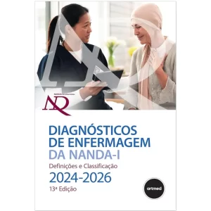 13ª edição do Diagnósticos de Enfermagem da NANDA-I 2024-2026