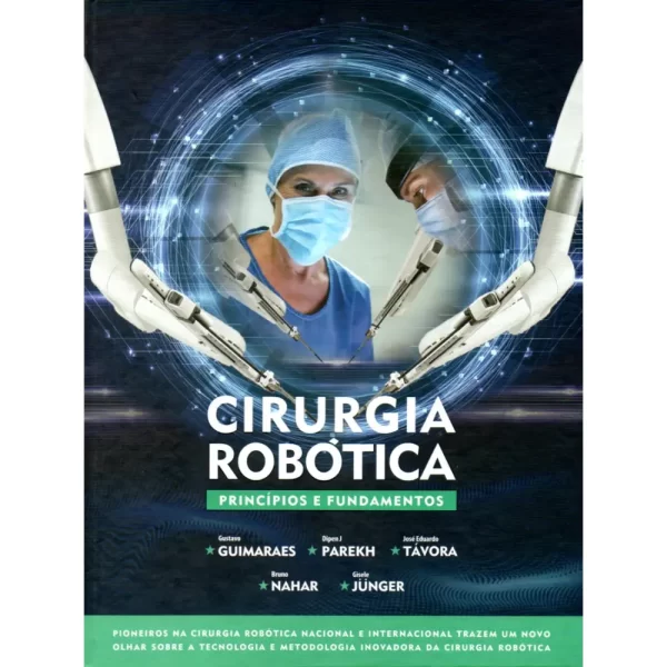 Cirurgia Robótica - Princípios e Fundamentos