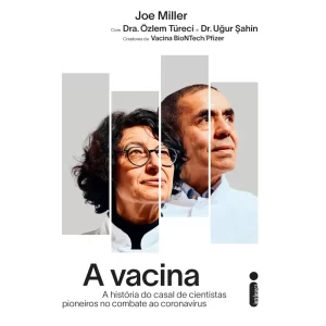 A vacina: A história do casal de cientistas pioneiros no combate ao Coronavírus