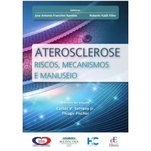 Aterosclerose: Riscos,Mecanismo e Manuseio