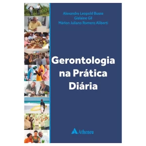 Gerontologia na Prática Diária
