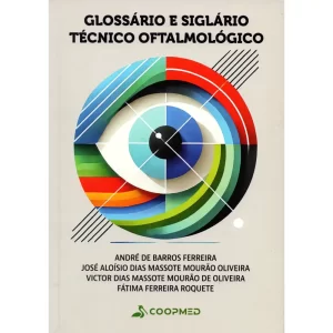 Glossário e Siglário Técnico Oftalmológico