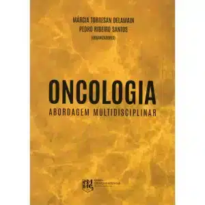 Oncologia– Abordagem Multidisciplinar