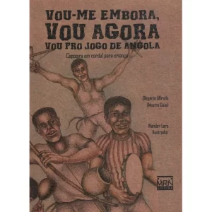 Vou-Me Embora, Vou pro jogo de Angola