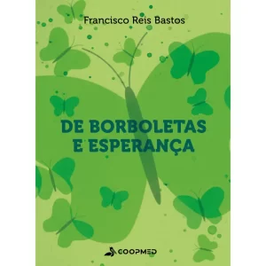 De Borboletas e Esperança