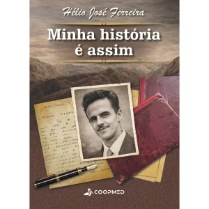 Minha história é assim