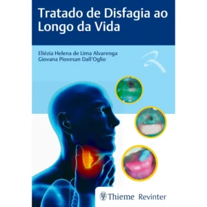 Tratado de Disfagia ao Longo da Vida