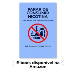 Parar de Consumir Nicotina: Você precisa, você pode e você consegue