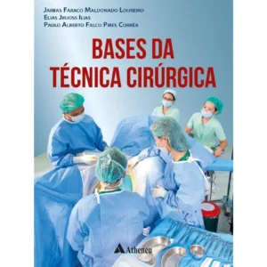 Bases da Técnica Cirúrgica