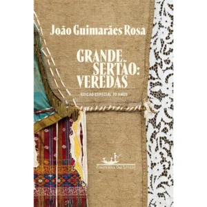 Grande Sertão Veredas – Edição Especial 70 Anos