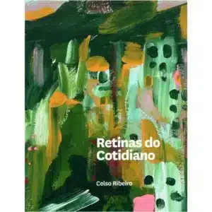 Retinas do Cotidiano